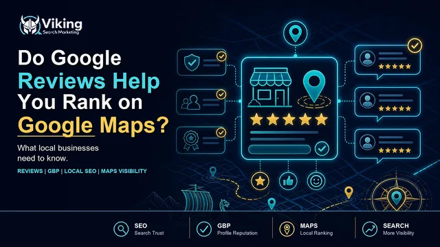 Viking Search Marketing blog cover showing Google review stars, map pins, trust signals, and Google Maps visibility.